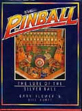 Photo of Pinball, The Lure of the Silver Ball